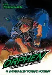 Sci-fi a fantasy Sorcerous Stabber Orphen: The Wayward Journey Volume 4 - Akita Yoshinobu