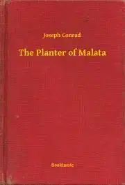 Svetová beletria The Planter of Malata - Joseph Conrad