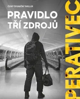 Detektívky, trilery, horory Operativec: Pravidlo tří zdrojů, 2. vydání - Eduard Krainer