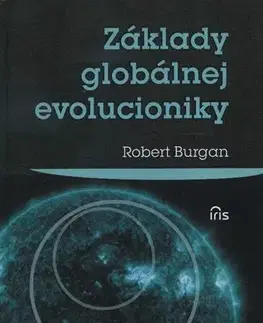 Filozofia Základy globálnej evolucioniky - Robert Burgan