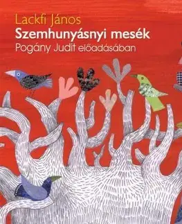Pre deti a mládež - ostatné Szemhunyásnyi mesék - Hangoskönyv (CD) - János Lackfi