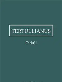 Filozofia O duši - Tertullianus