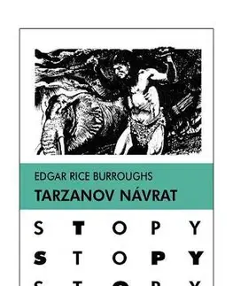 Dobrodružstvo, napätie, western Tarzanov návrat 3.vydanie - Edgar Rice Burroughs,Vladimír Machaj,Štefan Hubač