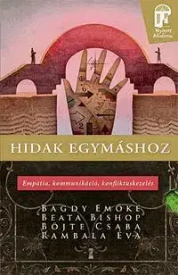 Odborná a náučná literatúra - ostatné Hidak egymáshoz - Emöke Bagdy,Kolektív autorov