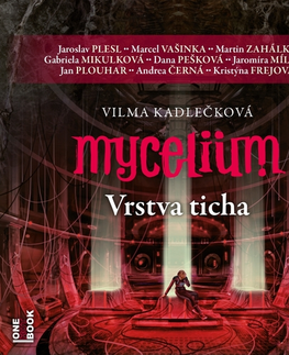 Sci-fi a fantasy OneHotBook Mycelium VI: Vrstva ticha