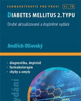 Medicína - ostatné Diabetes mellitus 2. typu - Jindřich Olšovský