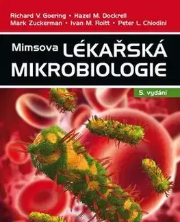 Medicína - ostatné Mimsova lékařská mikrobiologie - Richard Goering