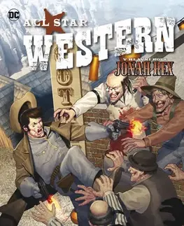 Komiksy All Star Western 3 - Černý diamant - Gray Justin,Jimmy Palmiotti