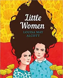 V cudzom jazyku Little Women: The Sisterhood - Louisa May Alcott