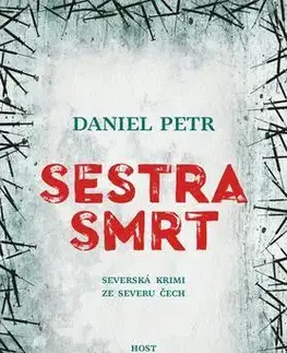 Detektívky, trilery, horory Sestra smrt - Daniel Petr