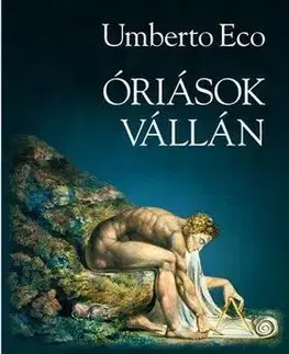 Beletria - ostatné Óriások vállán - Umberto Eco