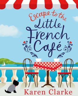 Romantická beletria Saga Egmont Escape to the Little French Cafe (EN)