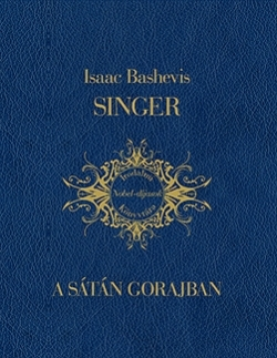 Beletria - ostatné A sátán Gorajban - Isaac Bashevis Singer