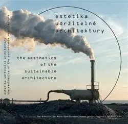Architektúra Estetika udržitelné architektury - Kolektív autorov