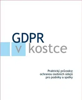 Právo ČR GDPR v kostce - Kolektív autorov