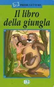 V cudzom jazyku ELI - I - Prime Letture - Il libro della giungla + CD