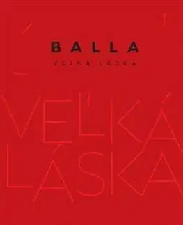 Slovenská beletria Veľká láska - Vladimír Balla