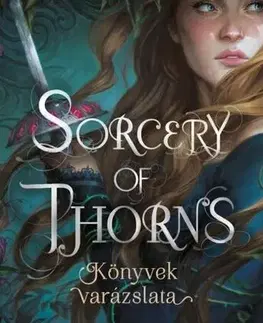 Sci-fi a fantasy Sorcery of Thorns – Könyvek varázslata - Margaret Rogersonová