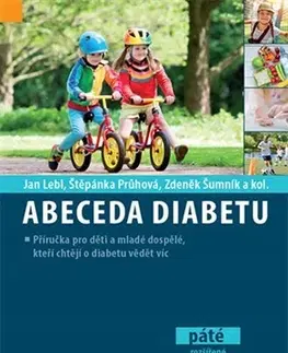 Medicína - ostatné Abeceda diabetu (5. rozšířené a přepracované vydání) - Zdeněk Šumník,Kolektív autorov,Jan Lebl,Štěpánka Průhová