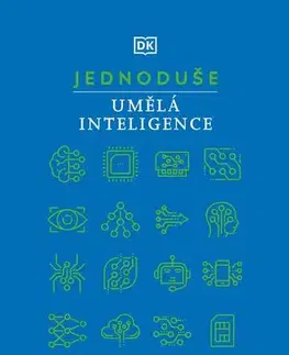 Odborná a náučná literatúra - ostatné JEDNODUŠE: Umělá inteligence - Kolektív autorov