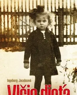 Historické romány Vlčie dieťa - Ingeborg Jacobsová