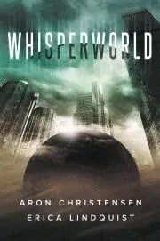 Sci-fi a fantasy Whisperworld - Lindquist Erica