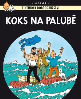 Komiksy Tintin 19: Koks na palubě, 3. vydání - Herge,Kateřina Vinšová