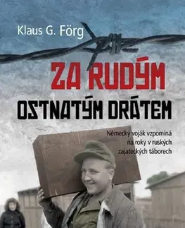 História Za rudým ostnatým drátem - Klaus G. Förg