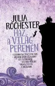 Detektívky, trilery, horory Ház a világ peremén - Rochester Julia