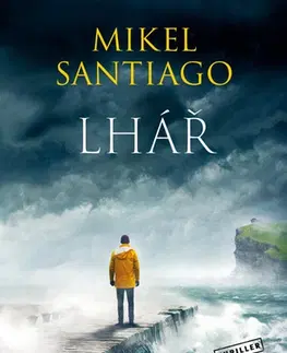 Detektívky, trilery, horory Lhář - Mikel Santiago