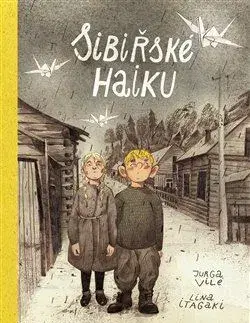 Komiksy Sibiřské haiku - Jurga Vile,Lina Itagaki,Věra Kociánová