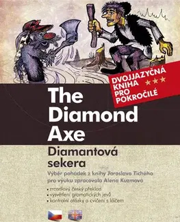 Učebnice a príručky Diamantová sekera / The Diamond Axe - Jaroslav Tichý,Alena Kuzmová