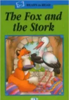V cudzom jazyku Ready to Read - The Fox and the Stork + CD