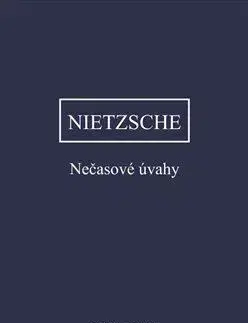 Filozofia Nečasové úvahy - Friedrich Nietzsche