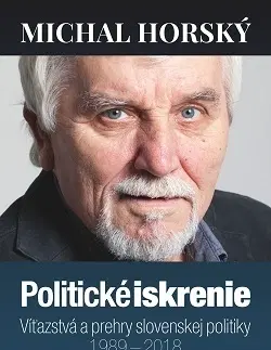 Politológia Politické iskrenie - Michal Horský