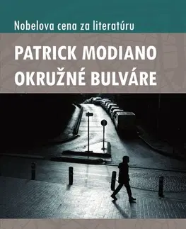 Historické romány Okružné bulváre - Patrick Modiano