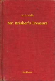 Svetová beletria Mr. Brisher's Treasure - Herbert George Wells