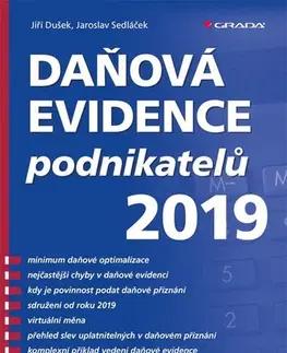 Dane, účtovníctvo Daňová evidence podnikatelů 2019 - Jiří Dušek,Jaroslav Sedláček