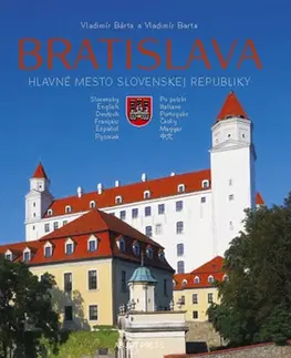 Encyklopédie, obrazové publikácie Bratislava - Vladimír Bárta,Vladimír Barta, ml.