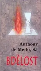 Duchovný rozvoj Bdělost - Anthony de Mello