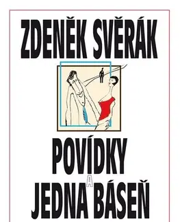 Česká beletria Povídky a jedna báseň - Zdeněk Svěrák