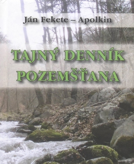 Slovenská poézia Tajný denník pozemšťana - Ján Fekete