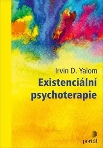 Psychológia, etika Existenciální psychoterapie - Irvin D. Yalom
