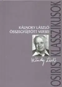 Poézia Kálnoky László összegyűjtött versei