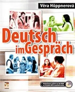 Učebnice a príručky Deutsch im Gespräch - Věra Höppnerová