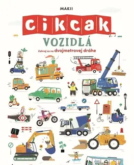 Leporelá, krabičky, puzzle knihy Cik-cak: Vozidlá - Makii,Daniela Marsinová