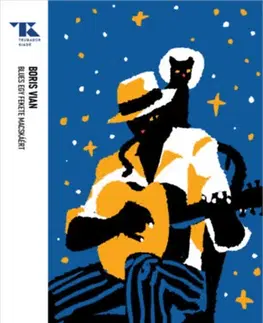 Novely, poviedky, antológie Blues egy fekete macskáért - novellák - Trubadúr zsebkönyvek 50 - Boris Vian