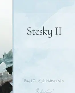 Slovenská beletria Stesky II - Pavol Országh-Hviezdoslav