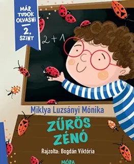 Rozprávky Zűrös Zénó - Miklya Luzsányi Mónika