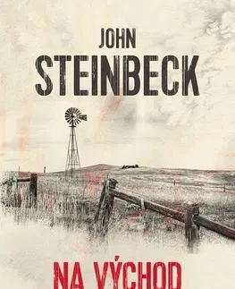 Svetová beletria Na východ od raja - John Steinbeck
